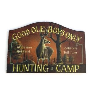 Good Ole Boys Only Hunting Camp Wooden Wall Sign Man Cave